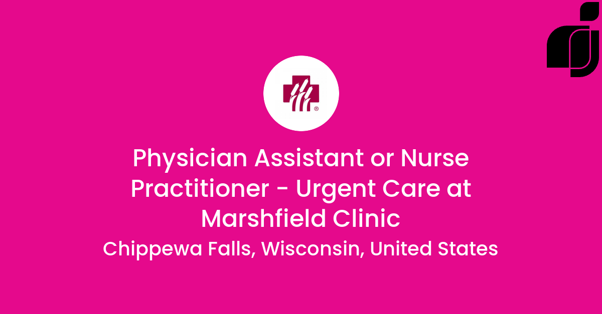 Physician Assistant or Nurse Practitioner Urgent Care in